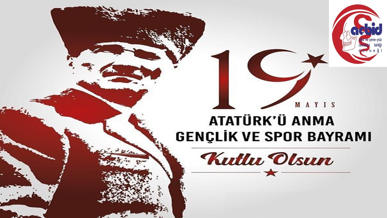 19 MAYIS ATATÜRK'Ü ANMA GENÇLİK VE SPOR BAYRAMI KUTLU OLSUN!
